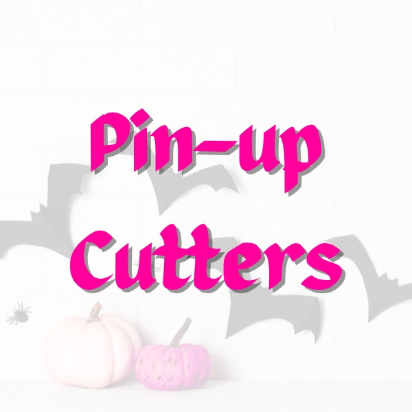 Pin Up Cutters